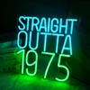 Straight Outta 1975 Neon Light Sign Celebrate 50th Men and