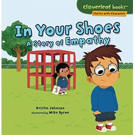 In Your Shoes: A Story of Empathy