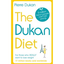 The Dukan Diet: The Revised and Updated Edition