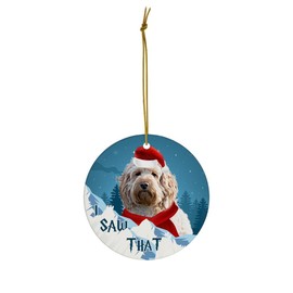 Cream Cockapoo Dog Christmas Ornament 2025 I Saw That - Funny 3 Inch Round Ceramic Hanging Tree Decoration Puppy Owners Gifts