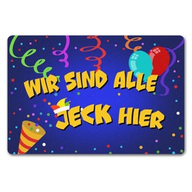 speecheese Wir sind alle Jeck Hier Kölner Karneval Doormat in 40 x 60 cm ohne Rand Dekoration für den Eingang um Fasching und Karneval in Mainz zu feiern und zu zeigen wie sehr Man die 5