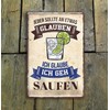schilderkreis24 Funny Alcohol Saying "Jeder sollte an etwas. Saufen" Decorative