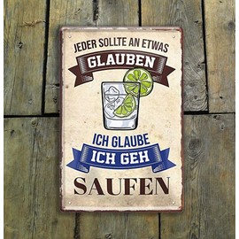 schilderkreis24 Funny Alcohol Saying "Jeder sollte an etwas. Saufen" Decorative Bar Kitchen Pub Counter Gift Idea Birthday Christmas Cocktail Long Drink Tonic Spirits Drinker 20 x 30 cm