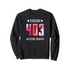 ERROR 403 Computer Glitch s Denied Access Sweatshirt
