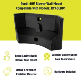Wall Mount for Ryobi Leaf Blower | Compatible with Model RY40LB01K (550 CFM) | Wall Mounted Holder Storage Hook Bracket with Included Hardware
