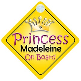 Princess Madeleine On Board Girl Car Sign Child/Baby Gift/Present 002