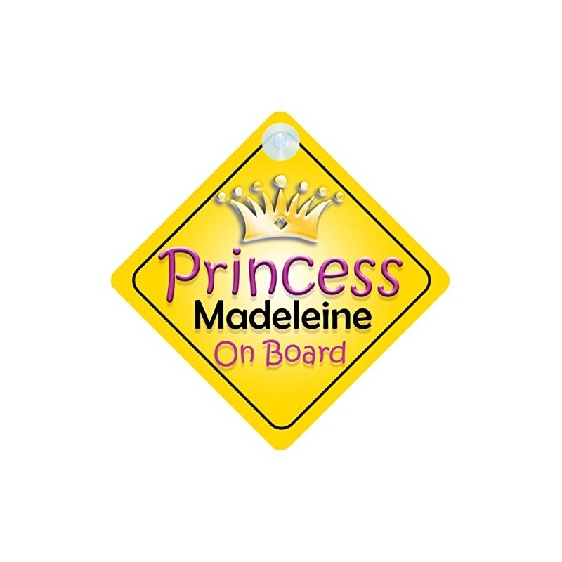 Princess Madeleine On Board Girl Car Sign Child/Baby Gift/Present 002