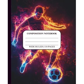 Boys Composition Notebook Sports |Grade School |Creative Writing Gifts | Kids Soccer Ball | Wide Ruled for Ages 8-12 10-12 6-8 | Party Favor | Journal ... | Middle High Homeschool Soccer Player