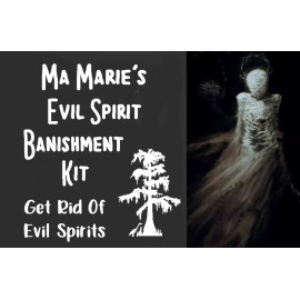 Ma Marie's Evil Spirit Banishing Kit Get Rid Of Ghost Negative Energies Hoodoo
