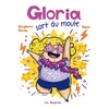 Gloria sort du moule: GLORIA SORT DU MOULE