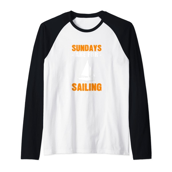Sundays for Sailing Boat Sailor or Kayaker Raglan Baseball Tee