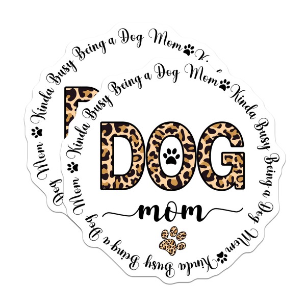 (2 Pack) Dog Mom Stickers - Kinda Busy Being a