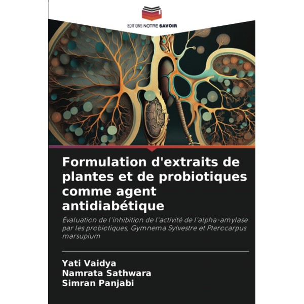 Formulation d'extraits de plantes et de probiotiques comme agent antidiabétique: