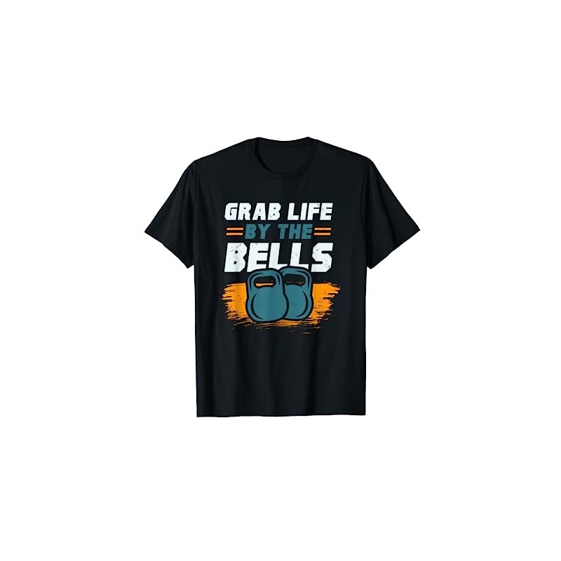 Afferra la vita dalle campane, Kettlebells Workout Funny Maglietta