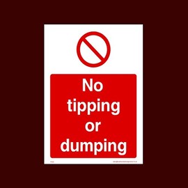 No tipping or dumping Plastic Sign (PG45) - No Dogs, Employees, Mobiles, Food & Drink, Vehicle