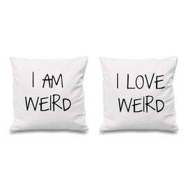 60 Second Makeover Limited I Am Weird I Love Weird White Cushion Covers 16" x 16" Couples Cushions Valentines Wedding Anniversary Bedroom Decorativ