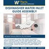 Whirlpool W11535094 OEM Dishwasher Water Inlet Guide Assembly