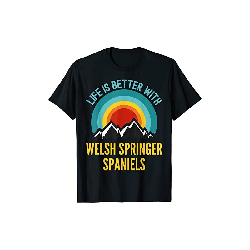 keoStore Life is Better with Welsh Springer Spaniel Dog Owner