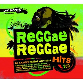 Levi Roots Presents- Reggae Reggae Hits