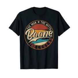 Boone The man the myth the legend T-Shirt