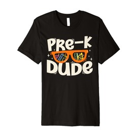 Pre K Dude Back To School Sunglasses Teachers Students Premium T-Shirt