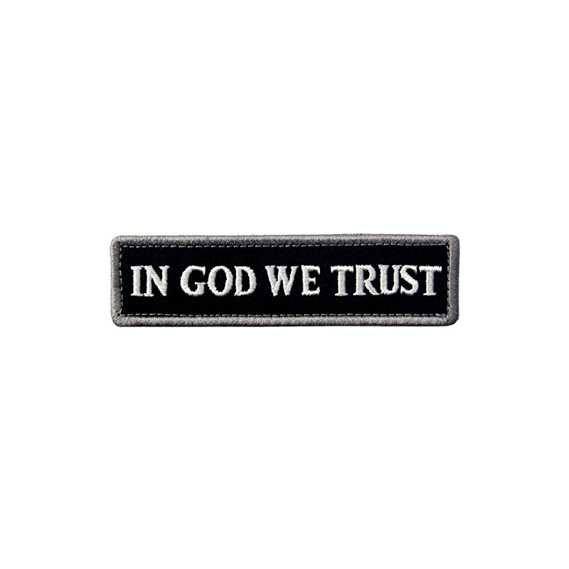 In God We Trust We Believe in God Embroidered Velcro