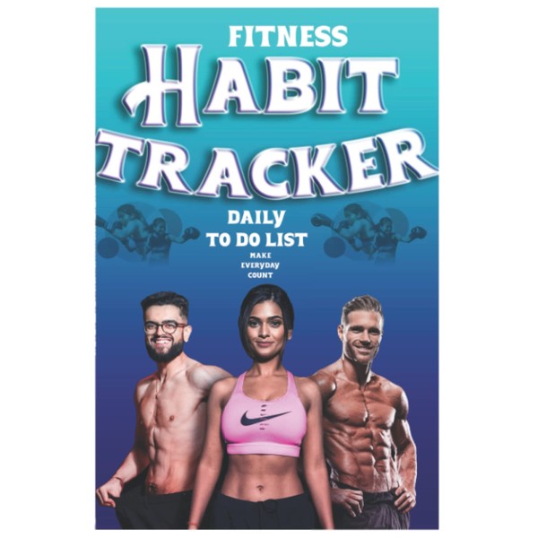 Fitness Habit Tracker: Daily to do list