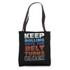 Keep Rolling Until The Belt Turns Black Karate Tote Bag
