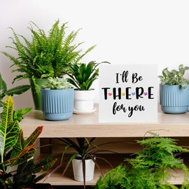 Hiagkmet Friend Sign Friendship Quote Wooden Box I'll Be There for You Desk Decorative Wooden Sign Home Decor for Desk Table Shelf 5 x 5 Inches, Friendship Gift for Women Men Friends