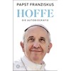 Hoffe: Die Autobiografie