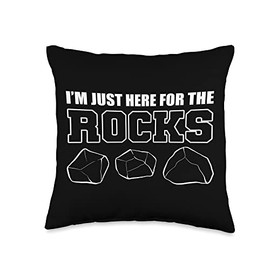 Here for Rocks Mineral Collector Throw Pillow