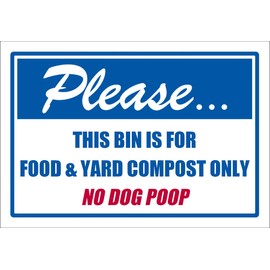 Please This Bin Food and Yard Compost - No Dog Poop Sticker (Vinyl Decal for Trash can (3 x 4 inch)