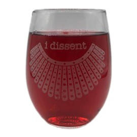 I DISSENT Ruth Bader Ginsburg Notorious RBG Stemless Wine Glass Womens Rights Feminist Supreme Court Justice Engraved 21 oz