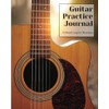 Guitar Practice Journal: 12 Month Log for Musicians (Acoustic Guitar