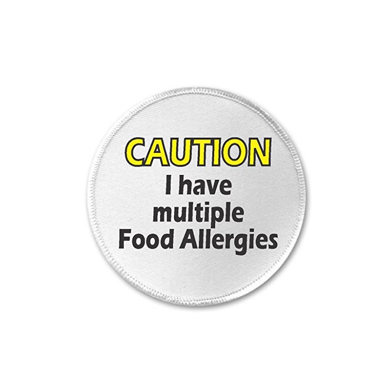 CAUTION I have multiple Food Allergies 3" Sew On Patch