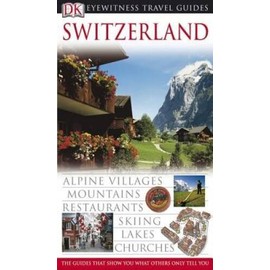 Switzerland (Eyewitness Travel Guides) - Turtleback By Adriana Czupryn - GOOD