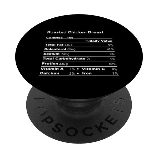 Funny Roasted Chicken Breast Thanksgiving Nutritional Fact PopSockets Standard PopGrip