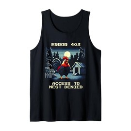 Error 403: Access to Nest Denied | Rooster Pixel Art Tank Top