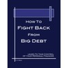 How To Fight Back From Big Debt