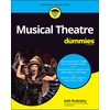 Musical Theatre For Dummies