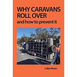 Why Caravans Roll Over: And How to Prevent It