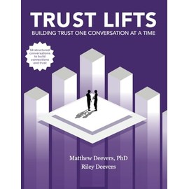 Trust Lifts: Building trust one conversation at a time