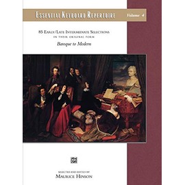 Essential Keyboard Repertoire, Vol 4: 85 Early / Late Intermediate Selections in Their Original Form - Baroque to Modern (Comb Bound Book)