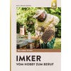 Imker - Vom Hobby zum Beruf