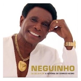 Neguinho da Beija - Flor - A Historia do Sorriso Negro