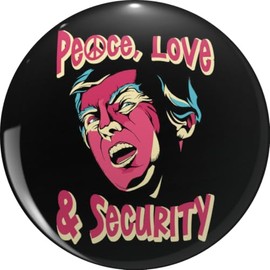 Trump Peace, Love & Security Lapel Bin Brooch Badge Pin 0.75"