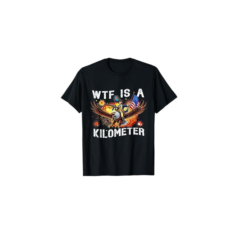 WTF Is A Kilometer Funny George Washington Riding Eagle T-Shirt