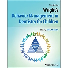Wright's Behavior Management in Dentistry for Children