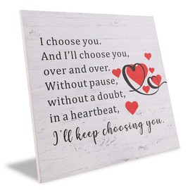 Romantic Gift for Boyfriend Husband, Valentines Day Birthday Gift from Wife, Anniversary Present for Him -I’ll Keep Choosing You Rustic Wood Sign