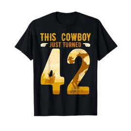 Cowboy 42nd Birthday Party Rodeo Hat Horse Lover Ranch Theme T-Shirt